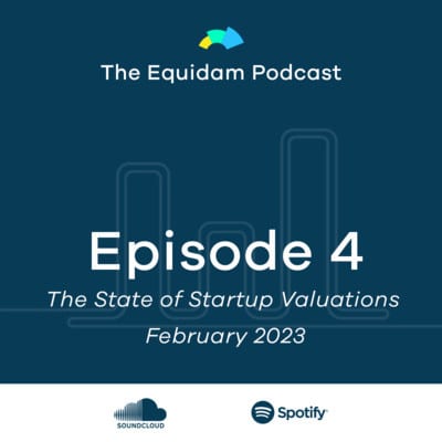 The_State_of_Startup_Valuation_-_February_2023_The_Equidam_Podcast_-_4