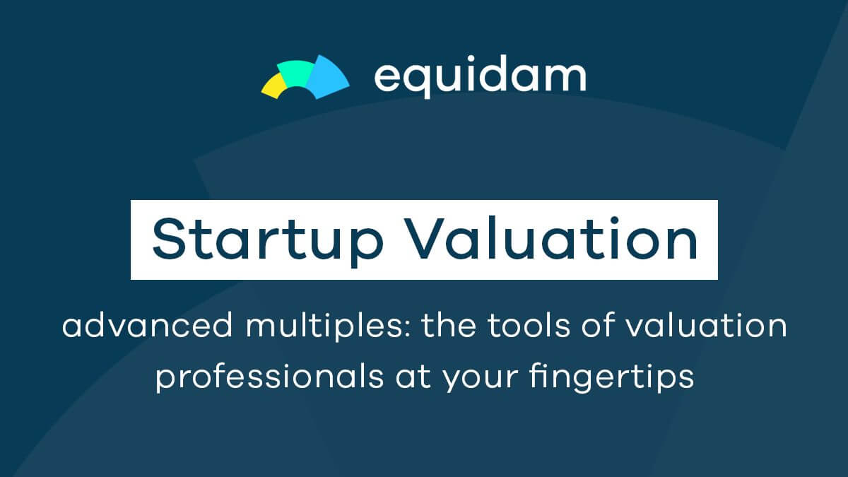 Equidam’s Advanced Multiples